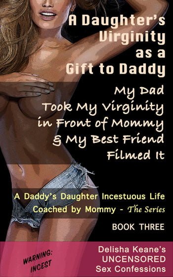 A Daughter's Virginity as a Gift to Daddy